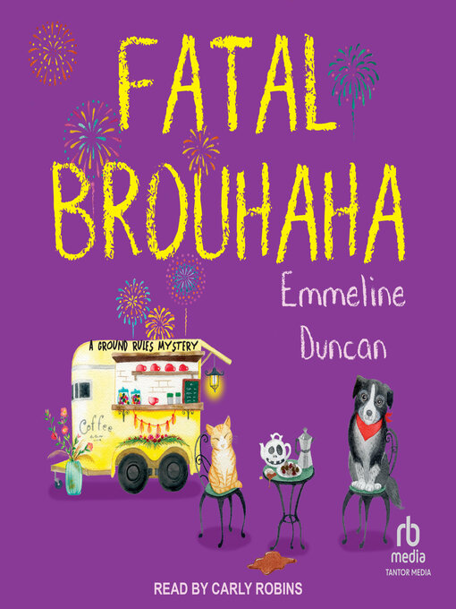 Title details for Fatal Brouhaha by Emmeline Duncan - Available
